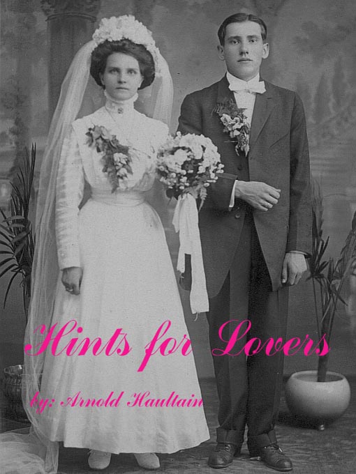 Title details for Hints for Lovers by Arnold Haultain - Available